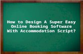How to design a super easy online booking software with accommodation script