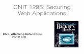 CNIT 129S: 9: Attacking Data Stores (Part 2 of 2)
