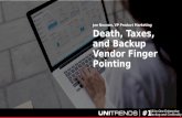 Death, Taxes and Backup Vendor Finger Pointing