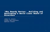 Why Boards Matter:  Building and Developing a World Class Board of Directors