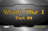 World War I - Part #4