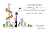 How can a content live up to customers expectation