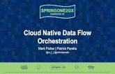 Cloud Native Data Flow Orchestration