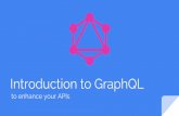 Introduction to GraphQL to enhance your APIs