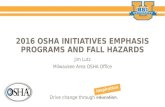 OSHA Initiatives Emphasis Programs and Fall Hazards