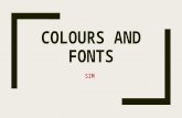 Colours and fonts SIMRAN KAUR