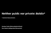 AUTONOMA - Anselmo Canha, Sara Moreira - Neither public nor private: “Baldio”