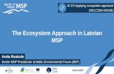 The Ecosystem Approach in Latvian MSP at the 2nd Baltic Maritime Spatial Planning Forum