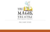 Camp Showbiz 2016 social story: Magik Theatre Downtown/Hemisfair