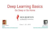 Deep Learning Class #1 - Go Deep or Go Home