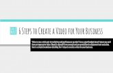 6 Steps to Create Video for Your Business