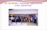 Ng networks turning aspiration into veracity!