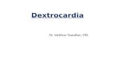 Dextrocardia By Dr. Vaibhav Yawalkar