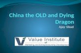 China the OLD and Dying Dragon