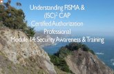 Understanding the Risk Management Framework & (ISC)2 CAP Module 14: Security Awareness & Training