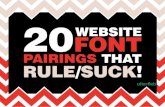 20 Website Font Pairings That Rule (and 20 That Suck!)