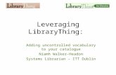Leveraging Library Thing (2009)