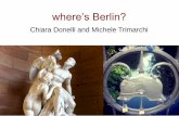 Chiara Donelli and Michele Trimarchi, Where Is Berlin?