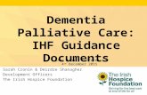 Dementia Palliative Care: IHF Guidance Documents