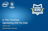 In The Trenches Optimizing UE4 for Intel
