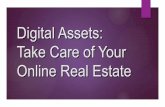 Digital assets: Take Care of Your Online Real Estate