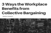 3 Ways the Workplace Benefits from Collective Bargaining