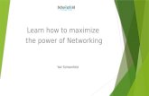 How to maximize the power of networking