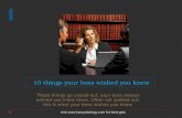 10 things-your-boss-wished-you-knew