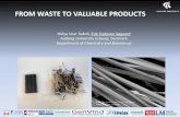From waste to valuable products