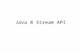 Java 8 streams