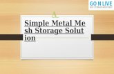 A simple metal mesh storage solution
