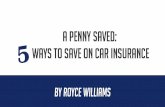 A Penny Saved: 5 Ways to Save on Car Insurance