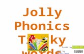 Jolly Phonics Tricky Words