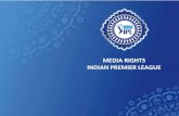 MEDIA RIGHTS INDIAN PREMIER LEAGUE