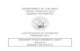 DEPARTMENT OF THE NAVY FISCAL YEAR (FY) 2012 BUDGET ...