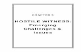 HOSTILE WITNESS: Emerging Challenges & Issues