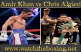 watch Amir Khan vs Chris Algieri Fighting live streaming here