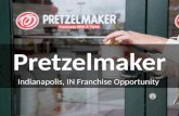 Pretzelmaker Franchise Opportunity in Indianapolis, Indiana