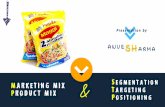 Nestle Maggi : Marketing Mix, Product Mix, Segmentation, Targeting and Positioning