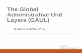 "  The Global Administrative Unit Layers (GAUL) BASIC CONCEPTS"