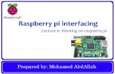 Raspberry Pi - Lecture 6 Working on Raspberry Pi
