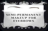 Semi-permanent makeup for eyebrows