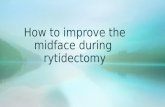 How to improve the midface during
