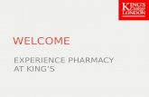 Experience Pharmacy at Kings - 2015