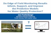 Frankenberger - Do Edge of Field Monitoring Results Inform, Support, and Improve