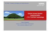 Optical Access System Implementation - ITU-T G-PON Technology-