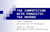 TAX COMPETITION WITH PARASITIC TAX HAVENS
