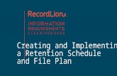 Creating and Implementing a Retention Schedule and File Plan