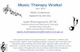 Music Therapy Works! Thursday June 20, 2013 1:30 p.m. Students ...