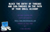 Block the entry of threads and sun threads on the path of your email account.